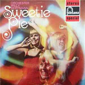 Orchester Willy Hoffmann - Sweetie Pie album flac