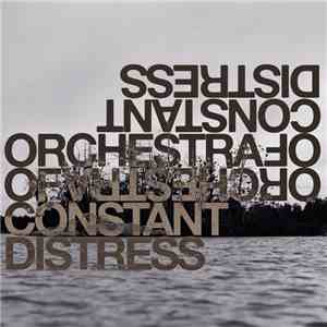 Orchestra Of Constant Distress - Distress Test album flac
