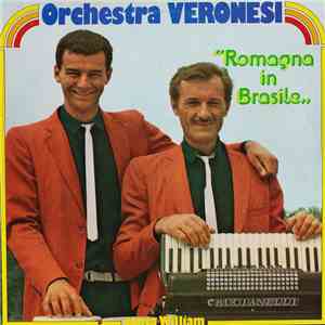 Orchestra Veronesi Canta William  - "Romagna In Brasile" album flac
