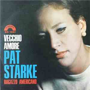 Pat Starke - Vecchio Amore / Ragazzo Americano album flac