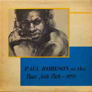 Paul Robeson - At The Peace Arch Park 1953 album flac