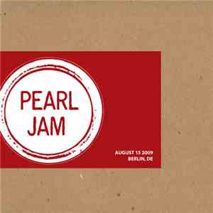 Pearl Jam - August 15 2009 - Berlin, DE album flac