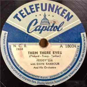 Peggy Lee With Dave Barbour And His Orchestra - Them There Eyes / Stormy Weather album flac