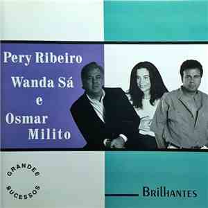 Pery Ribeiro, Wanda Sá E Osmar Milito - Brilhantes album flac