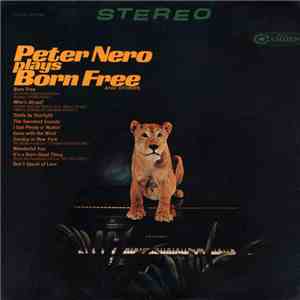 Peter Nero - Peter Nero Plays Born Free And Others album flac