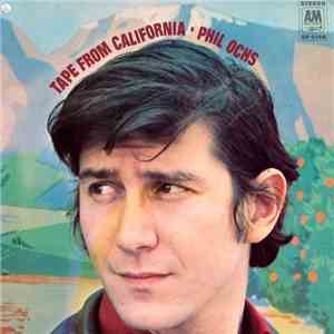 Phil Ochs - Tape From California album flac