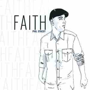 Phil Stacey  - Faith album flac