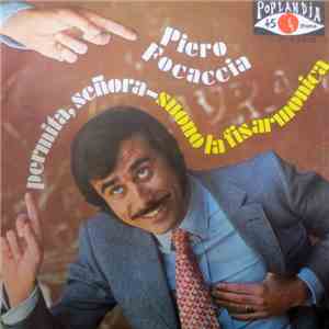 Piero Focaccia - Permita Señora / Suono La Fisarmonica album flac