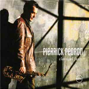 Pierrick Pédron - Classical Faces album flac