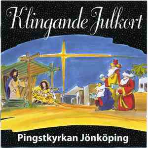 Pingstkyrkan Jönköping - Klingande Julkort album flac