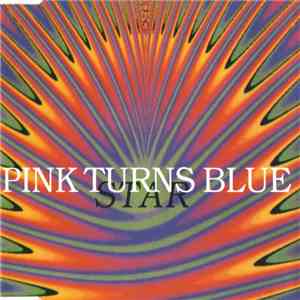 Pink Turns Blue - Star album flac