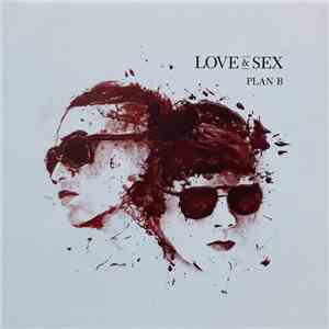 Plan B  - Love And Sex album flac