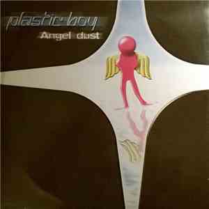 Plastic Boy - Angel Dust album flac