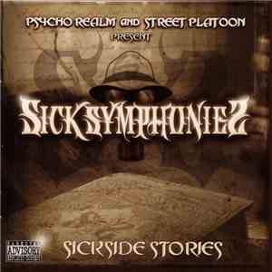 Psycho Realm And Street Platoon Present Sick Symphonies - Sickside Stories album flac