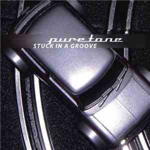 Puretone - Stuck In A Groove album flac