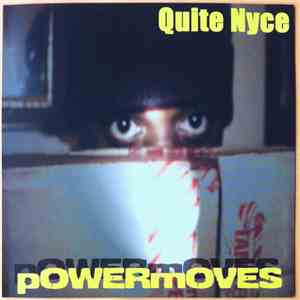 Quite Nyce - Powermoves album flac