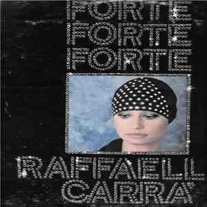 Raffaella Carrà - Forte Forte Forte album flac