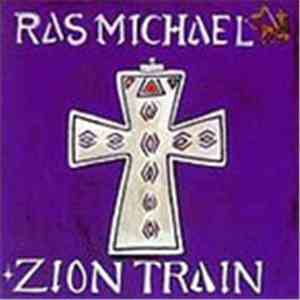Ras Michael - Zion Train album flac