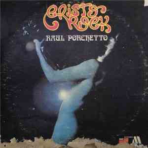 Raul Porchetto - Cristo Rock album flac