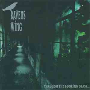 Ravens Wing - Through The Looking Glass... album flac