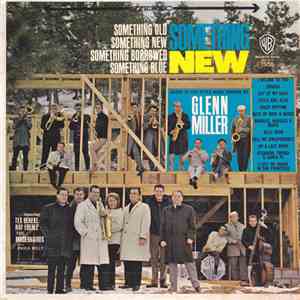Ray Eberle, Tex Beneke, The Modernaires With Paula Kelly - Something Old - Something New Something Borrowed - Something Blue album flac