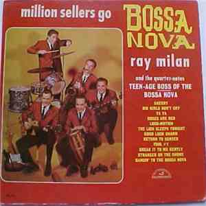 Ray Milan And The Quarter-Notes - Million Sellers Go Bossa Nova album flac