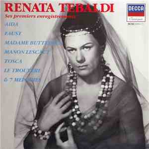 Renata Tebaldi - Renata Tebaldi - Ses Premiers Enregistrements album flac