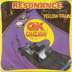 Resonance - O.K. Chicago / Yellow Train album flac