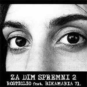 Rostiglio feat. Bikamaria - Za dim spremni! II album flac