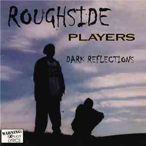 Roughside Players - Dark Reflections album flac