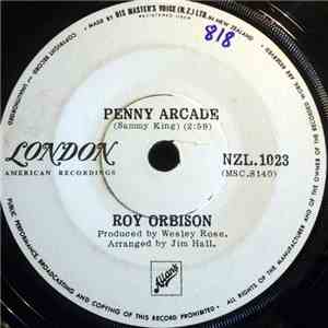 Roy Orbison - Penny Arcade / Tennessee Owns My Soul album flac