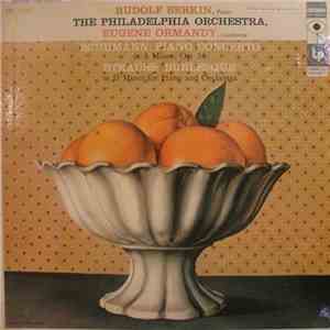 Rudolf Serkin / Eugene Ormandy Conducts The Philadelphia Orchestra / Schumann, Strauss - Schumann & Strauss album flac