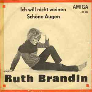 Ruth Brandin - Ich Will Nicht Weinen / Schöne Augen album flac