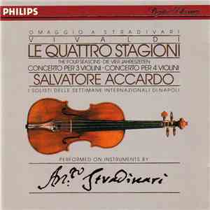 Salvatore Accardo, I Solisti Delle Settimane Musicali Internazionali di Napoli : Vivaldi - Le Quattro Stagioni, Concertos For 3 & 4 Violins album flac