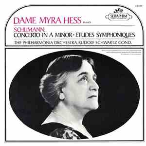 Schumann, Dame Myra Hess, The Philharmonia Orchestra, Rudolf Schwartz - Concerto In A Minor / Etudes Symphoniques album flac