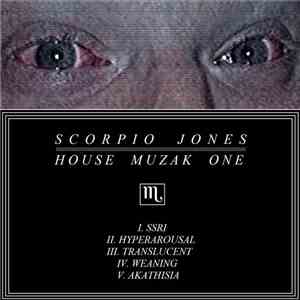 Scorpio Jones - House Muzak One album flac