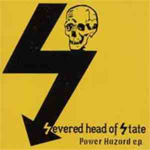 Severed Head Of State - Power Hazard E.P. album flac