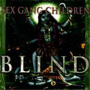 Sex Gang Children - Blind album flac