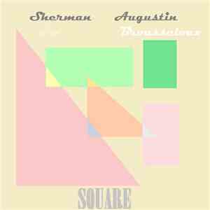 Sherman  & Augustin Brousseloux - Square album flac
