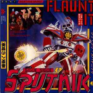 Sigue Sigue Sputnik - Flaunt It album flac