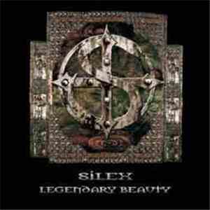 Silex  - Legendary Beauty album flac