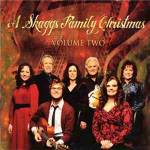 Skaggs Family - A Skaggs Family Christmas (Volume Two) album flac
