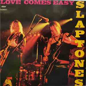 Slaptones - Love Comes Easy album flac