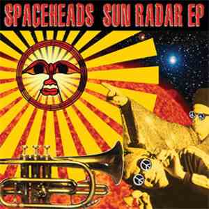 Spaceheads - Sun Radar EP album flac