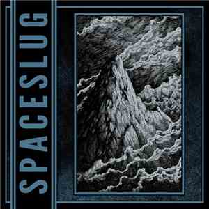 Spaceslug - Mountains & Reminiscence album flac