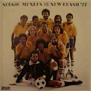 Sérgio Mendes & The New Brasil '77 - Sérgio Mendes & The New Brasil '77 album flac