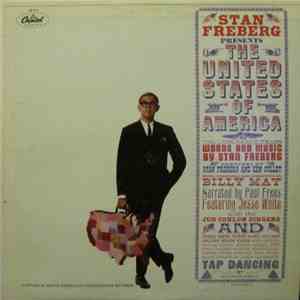 Stan Freberg - Presents The United States Of America, Vol. 1: The Early Years album flac