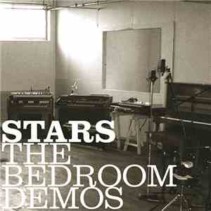 Stars - The Bedroom Demos album flac
