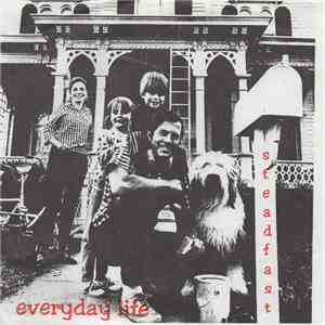 Steadfast  - Everyday Life album flac