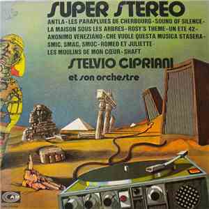 Stelvio Cipriani Et Son Orchestre - Super Stereo album flac